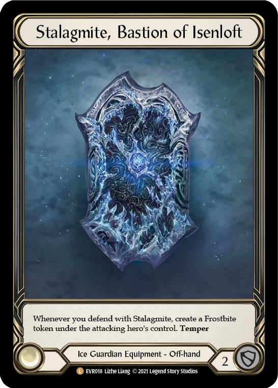 
Stalagmite, Bastion of Isenloft

When this defends, create a Frostbite token under the attacking hero's control.

Temper

Ice Guardian Equipment - Off-Hand

Defense:
2
