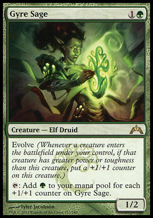 '-Gyre Sage
Creature â€” Elf Druid
Evolve
%T: Add %G for each +1/+1 counter on this creature.
1/2