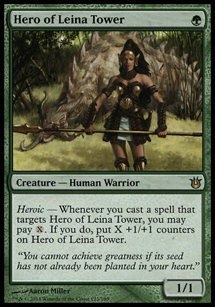 Hero of Leina Tower
Creature — Human Warrior
Heroic — Whenever you cast a spell that targets this creature, you may pay %X. If you do, put X +1/+1 counters on this creature.
1/1
