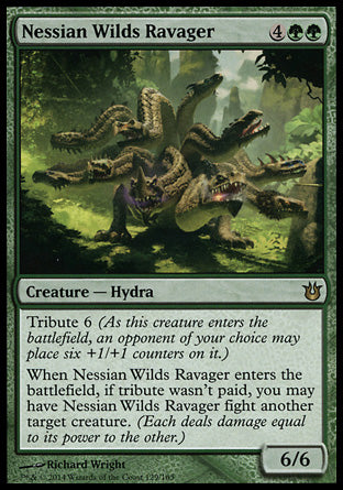 Nessian Wilds Ravager
Creature — Hydra
Tribute 6
When this creature enters, if tribute wasn't paid, you may have this creature fight another target creature.
6/6