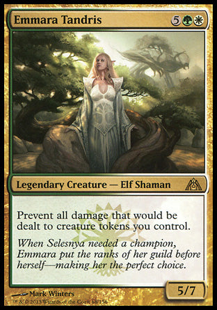Emmara Tandris
Legendary Creature — Elf Shaman
Prevent all damage that would be dealt to creature tokens you control.
5/7