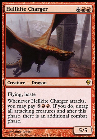 '-Hellkite Charger
Creature â€” Dragon
Flying, haste
Whenever this creature attacks, you may pay %5%R%R. If you do, untap all attacking creatures and after this phase, there is an additional combat phase.
5/5