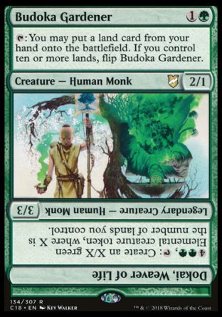 Budoka Gardener
Creature — Human Monk
%T: You may put a land card from your hand onto the battlefield. If you control ten or more lands, flip this creature.
2/1
Dokai, Weaver of Life
 Legendary Creature — Human Monk
%4%G%G, %T: Create an X/X green Elemental creature token, where X is the number of lands you control.
3/3