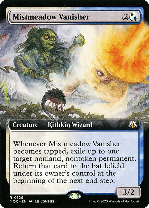 Mistmeadow Vanisher
Creature — Kithkin Wizard
Whenever this creature becomes tapped, exile up to one target nonland, nontoken permanent. Return that card to the battlefield under its owner's control at the beginning of the next end step.
3/2