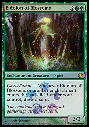 '-Eidolon of Blossoms
Enchantment Creature â€” Spirit
Constellation â€” Whenever this creature or another enchantment you control enters, draw a card.
2/2