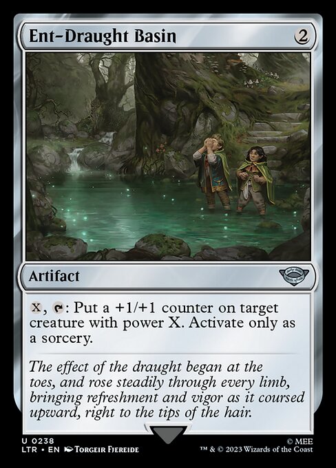 Ent-Draught Basin
Artifact
{X}, {T}: Put a +1/+1 counter on target creature with power X. Activate only as a sorcery.