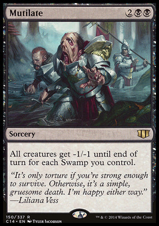 '-Mutilate
Sorcery
All creatures get -1/-1 until end of turn for each Swamp you control.