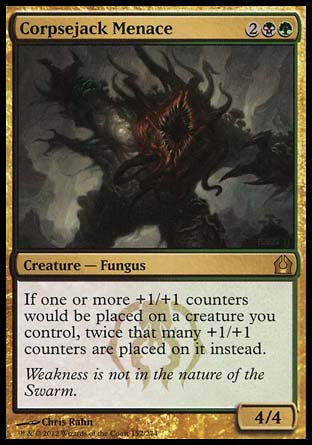 Corpsejack Menace
Creature — Fungus
If one or more +1/+1 counters would be put on a creature you control, twice that many +1/+1 counters are put on it instead.
4/4