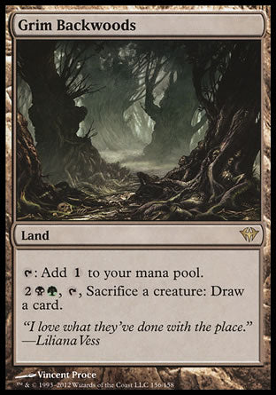 Grim Backwoods
Land
%T: Add %C.
%2%B%G, %T, Sacrifice a creature: Draw a card.