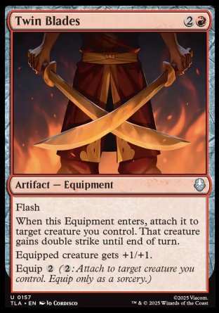 Twin Blades
Artifact — Equipment
Flash
When this Equipment enters, attach it to target creature you control. That creature gains double strike until end of turn.
Equipped creature gets +1/+1.
Equip %2
