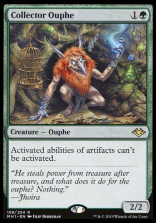 '-Collector Ouphe
Creature â€” Ouphe
Activated abilities of artifacts can't be activated.
2/2