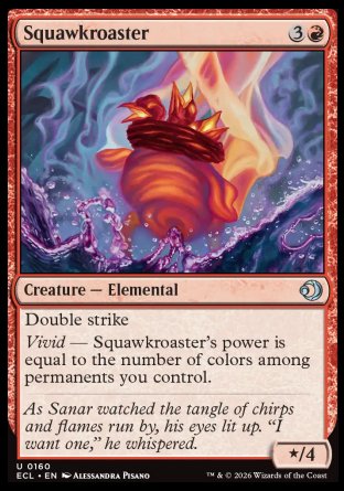 Squawkroaster
Creature â€” Elemental
Double strike
Vivid â€” Squawkroaster's power is equal to the number of colors among permanents you control.
*/4