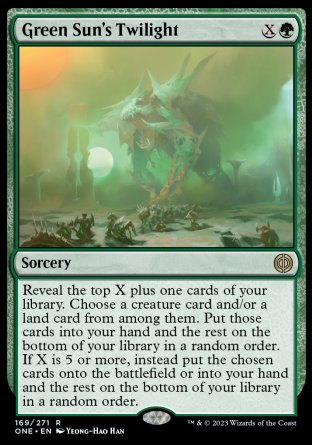 Green Sun's Twilight
Sorcery
Reveal the top X plus one cards of your library. Choose a creature card and/or a land card from among them. Put those cards into your hand and the rest on the bottom of your library in a random order. If X is 5 or more, instead put the chosen cards onto the battlefield or into your hand and the rest on the bottom of your library in a random order.