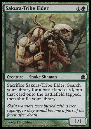 '-Sakura-Tribe Elder
Creature â€” Snake Shaman
Sacrifice this creature: Search your library for a basic land card, put that card onto the battlefield tapped, then shuffle.
1/1