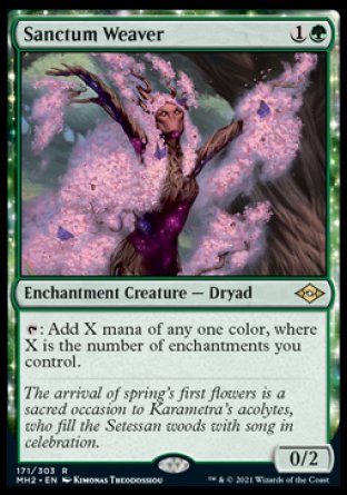 '-Sanctum Weaver
Enchantment Creature â€” Dryad
%T: Add X mana of any one color, where X is the number of enchantments you control.
0/2