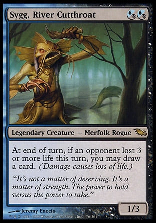 '-Sygg, River Cutthroat
Legendary Creature â€” Merfolk Rogue
At the beginning of each end step, if an opponent lost 3 or more life this turn, you may draw a card. (Damage dealt by sources without infect causes loss of life.)
1/3
