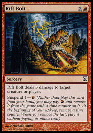 Rift Bolt
Sorcery
Rift Bolt deals 3 damage to any target.
Suspend 1 — %R