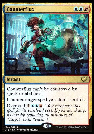 Counterflux
Instant
This spell can't be countered.
Counter target spell you don't control.
Overload %1%U%U%R