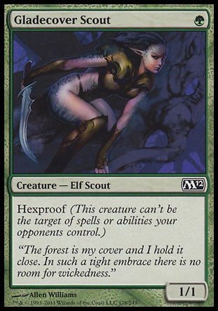Gladecover Scout
Creature — Elf Scout
Hexproof
1/1