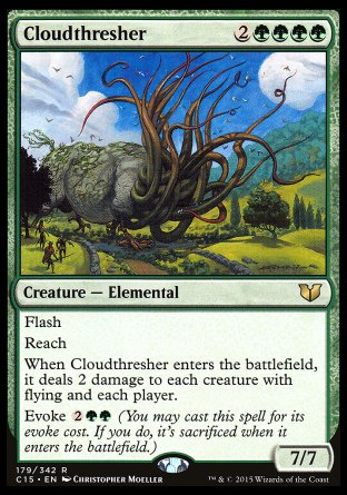 Cloudthresher
Creature — Elemental
Flash
Reach
When this creature enters, it deals 2 damage to each creature with flying and each player.
Evoke %2%G%G
7/7