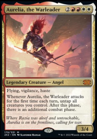 '-Aurelia, the Warleader
Legendary Creature â€” Angel
Flying, vigilance, haste
Whenever Aurelia attacks for the first time each turn, untap all creatures you control. After this phase, there is an additional combat phase.
3/4
