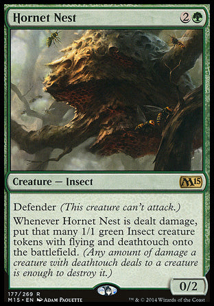 '-Hornet Nest
Creature â€” Insect
Defender
Whenever this creature is dealt damage, create that many 1/1 green Insect creature tokens with flying and deathtouch.
0/2
