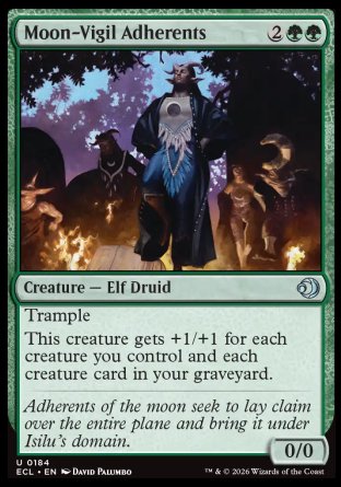 Moon-Vigil Adherents
Creature â€” Elf Druid
Trample
This creature gets +1/+1 for each creature you control and each creature card in your graveyard.
0/0