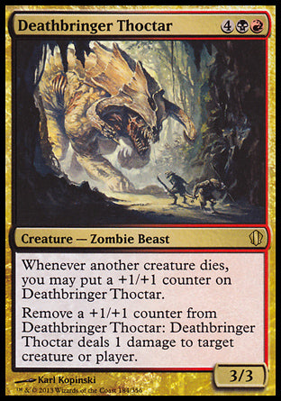 Deathbringer Thoctar
Creature — Zombie Beast
Whenever another creature dies, you may put a +1/+1 counter on this creature.
Remove a +1/+1 counter from this creature: It deals 1 damage to any target.
3/3