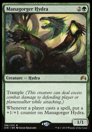 '-Managorger Hydra
Creature â€” Hydra
Trample
Whenever a player casts a spell, put a +1/+1 counter on this creature.
1/1