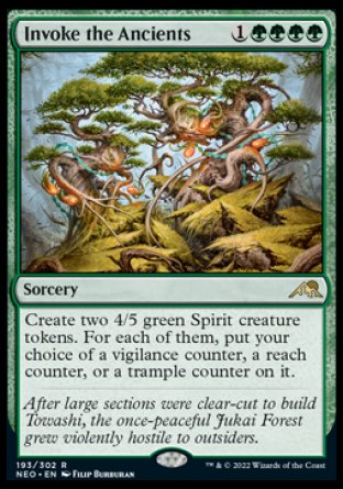 Invoke the Ancients
Sorcery
Create two 4/5 green Spirit creature tokens. For each of them, put your choice of a vigilance counter, a reach counter, or a trample counter on it.