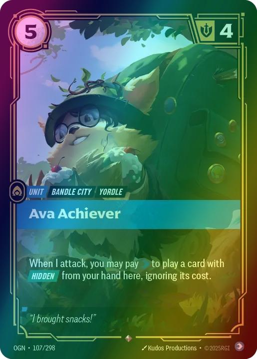 Ava Achiever
Alternate Art Qualifier: Default Art
Set: Origins
Finish: Foil
Rarity: Rare
Domain: Mind
Card Text: When I attack, you may pay mind to play a card with HIDDEN from your hand here, ignoring its cost.