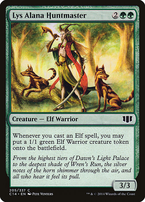 Lys Alana Huntmaster
Creature — Elf Warrior
Whenever you cast an Elf spell, you may create a 1/1 green Elf Warrior creature token.
3/3