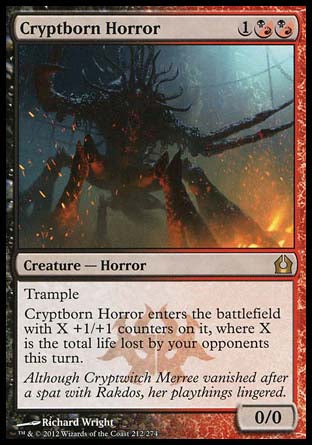 Cryptborn Horror
Creature — Horror
Trample
This creature enters with X +1/+1 counters on it, where X is the total life lost by your opponents this turn.
0/0