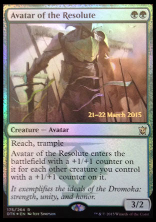 '-Avatar of the Resolute
Creature â€” Avatar
Reach, trample
This creature enters with a +1/+1 counter on it for each other creature you control with a +1/+1 counter on it.
3/2