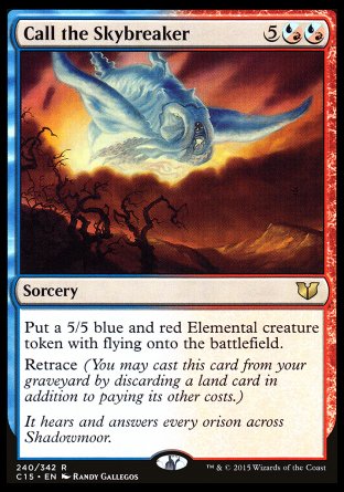 Call the Skybreaker
Sorcery
Create a 5/5 blue and red Elemental creature token with flying.
Retrace