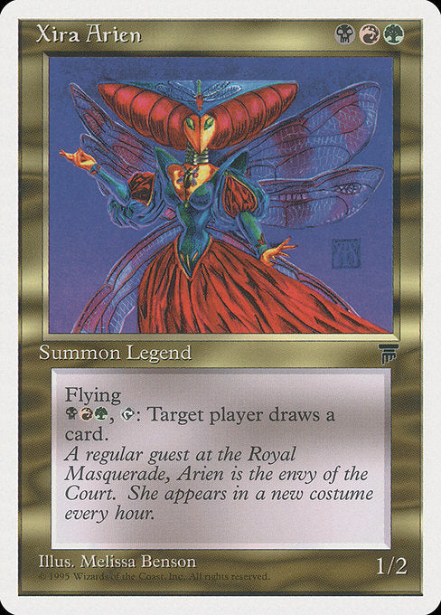 Xira Arien
Legendary Creature — Insect Wizard
Flying
{B}{R}{G}, {T}: Target player draws a card.
1/2