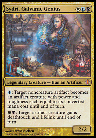 '-Sydri, Galvanic Genius
Legendary Creature â€” Human Artificer
%U: Target noncreature artifact becomes an artifact creature with power and toughness each equal to its mana value until end of turn.
%W%B: Target artifact creature gains deathtouch and lifelink until end of turn.
2/2