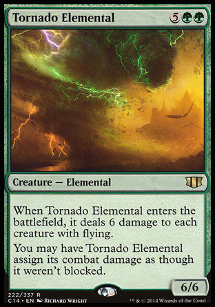 Tornado Elemental
Creature — Elemental
When this creature enters, it deals 6 damage to each creature with flying.
You may have this creature assign its combat damage as though it weren't blocked.
6/6