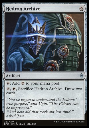 Hedron Archive
Artifact
%T: Add %C%C.
%2, %T, Sacrifice this artifact: Draw two cards.