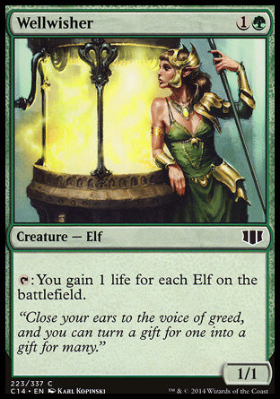 '-Wellwisher
Creature â€” Elf
%T: You gain 1 life for each Elf on the battlefield.
1/1