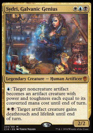 '-Sydri, Galvanic Genius
Legendary Creature â€” Human Artificer
%U: Target noncreature artifact becomes an artifact creature with power and toughness each equal to its mana value until end of turn.
%W%B: Target artifact creature gains deathtouch and lifelink until end of turn.
2/2