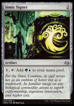 '-Simic Signet
Artifact
%1, %T: Add %G%U.