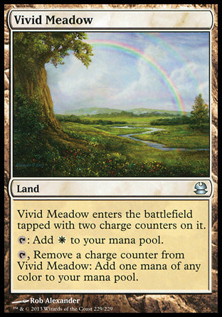 '-Vivid Meadow
Land
This land enters tapped with two charge counters on it.
%T: Add %W.
%T, Remove a charge counter from this land: Add one mana of any color.
