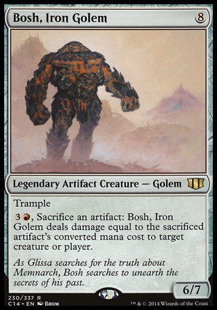 Bosh, Iron Golem
Legendary Artifact Creature — Golem
Trample
%3%R, Sacrifice an artifact: Bosh deals damage equal to the sacrificed artifact's mana value to any target.
6/7