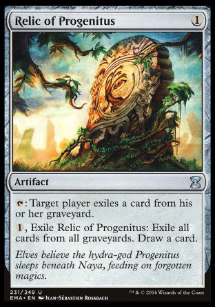 '-Relic of Progenitus
Artifact
%T: Target player exiles a card from their graveyard.
%1, Exile this artifact: Exile all graveyards. Draw a card.