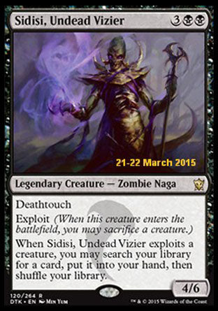 '-Sidisi, Undead Vizier
Legendary Creature â€” Zombie Snake
Deathtouch
Exploit
When Sidisi exploits a creature, you may search your library for a card, put it into your hand, then shuffle.
4/6