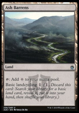 Ash Barrens
Land
%T: Add %C.
Basic landcycling %1