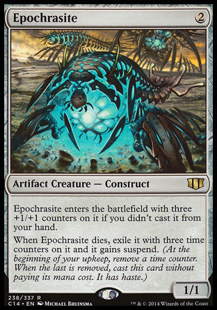 Epochrasite
Artifact Creature — Construct
This creature enters with three +1/+1 counters on it if you didn't cast it from your hand.
When this creature dies, exile it with three time counters on it and it gains suspend. (At the beginning of your upkeep, remove a time counter. When the last is removed, cast this card without paying its mana cost. It has haste.)
1/1