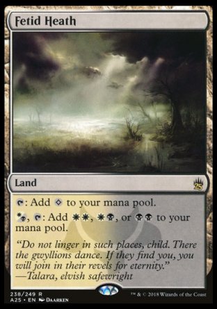 '-Fetid Heath
Land
%T: Add %C.
%WB, %T: Add %W%W, %W%B, or %B%B.