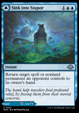 Sink into Stupor
Instant
Return target spell or nonland permanent an opponent controls to its owner's hand.
Soporific Springs
Land
As this land enters, you may pay 3 life. If you don't, it enters tapped.
%T: Add %U.